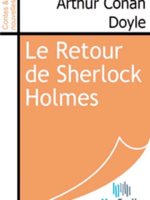 Title details for Le Retour de Sherlock Holmes by Arthur Conan Doyle - Available